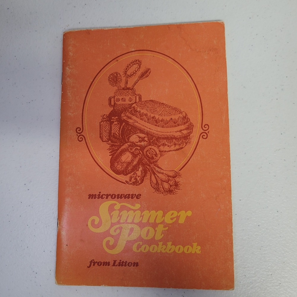 Microwave‎ Simmer Pot Cookbook from Litton 1977 Vintage Recipes Softcover